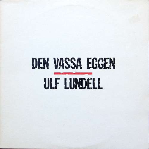 Cover Ulf Lundell - Den Vassa Eggen (2xLP, Album) Schallplatten Ankauf