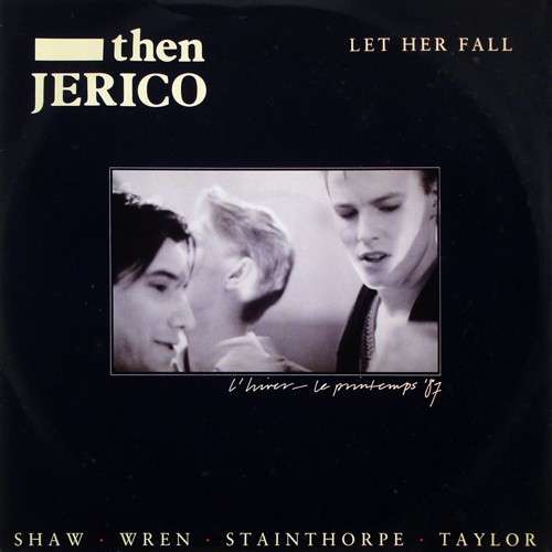 Cover Then Jerico - Let Her Fall (12) Schallplatten Ankauf