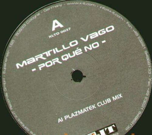 Cover Martillo Vago - Por Qué No (PlazmaTek Club Mix) (12) Schallplatten Ankauf