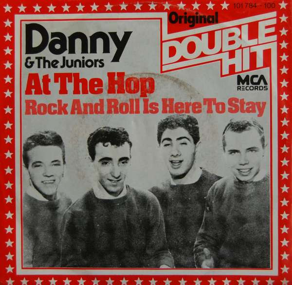 Cover Danny & The Juniors - At The Hop / Rock And Roll Is Here To Stay (7, Single) Schallplatten Ankauf
