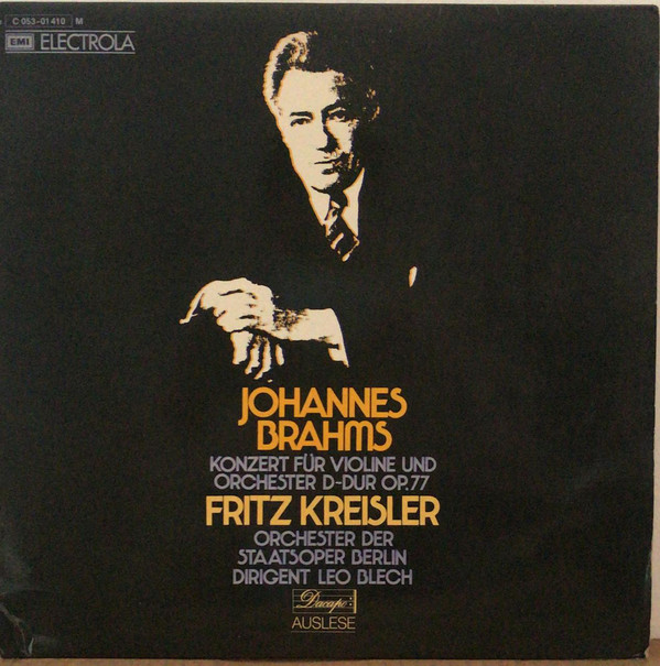 Bild Johannes Brahms, Fritz Kreisler, Orchester Der Staatsoper Berlin* - Konzert Für Violine Und Orchester D-dur Op. 77 (LP) Schallplatten Ankauf