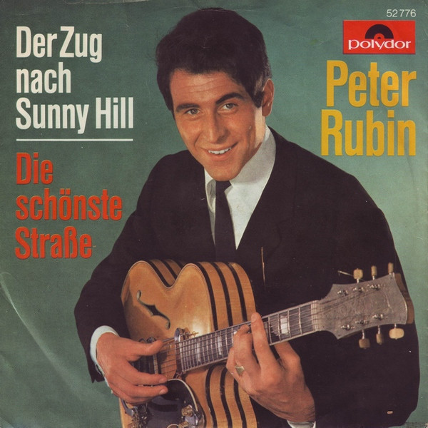 Bild Peter Rubin - Der Zug Nach Sunny Hill / Die Schönste Straße (7, Single, Mono) Schallplatten Ankauf