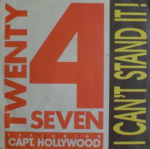 Cover Twenty 4 Seven Featuring Capt. Hollywood* - I Can't Stand It! (7, Single) Schallplatten Ankauf