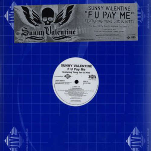 Cover Sunny Valentine Featuring Yung Joc & Nitti - F U Pay Me (12, Promo) Schallplatten Ankauf