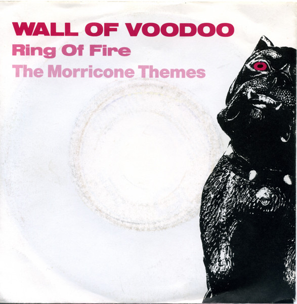 Cover Wall Of Voodoo - Ring Of Fire / The Morricone Themes (7, Single) Schallplatten Ankauf