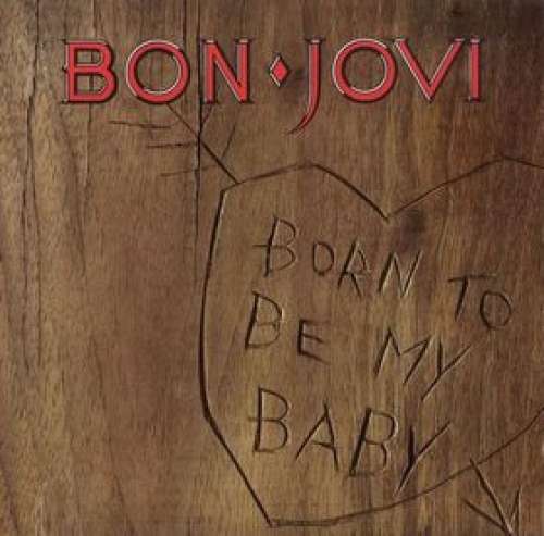 Cover Bon Jovi - Born To Be My Baby (12, EP) Schallplatten Ankauf