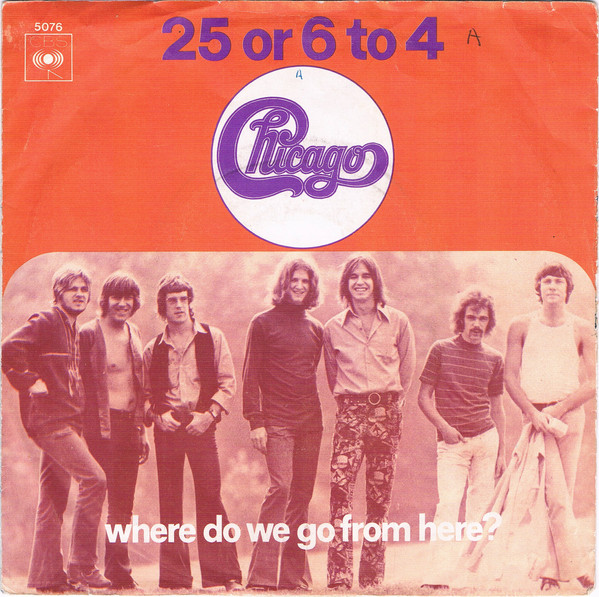 Cover Chicago (2) - 25 Or 6 To 4 (7, Single) Schallplatten Ankauf