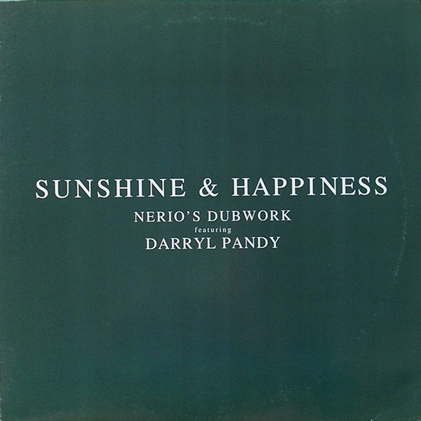 Cover Nerio's Dubwork Featuring Darryl Pandy - Sunshine & Happiness (12) Schallplatten Ankauf
