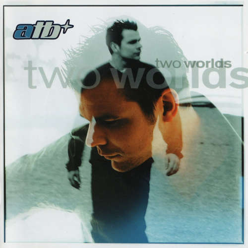Cover ATB - Two Worlds (2xCD, Album, RE) Schallplatten Ankauf