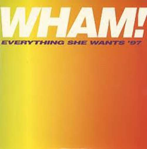 Cover Wham! - Everything She Wants '97 (12, Promo) Schallplatten Ankauf