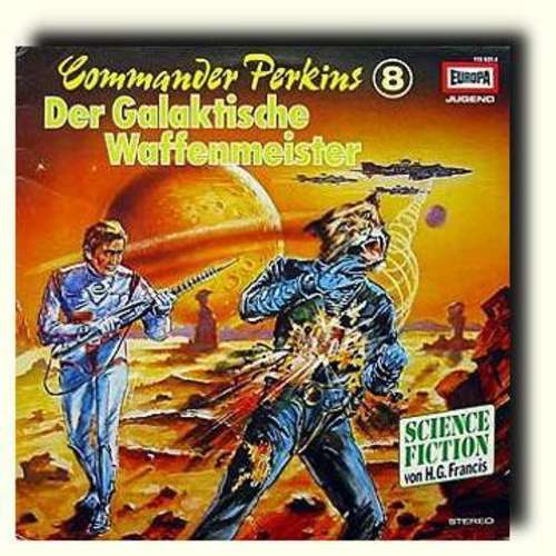 Cover H.G. Francis - Commander Perkins 8 - Der Galaktische Waffenmeister (LP) Schallplatten Ankauf