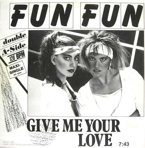 Cover Fun Fun - Give Me Your Love / Tell Me (12, Maxi, Gre) Schallplatten Ankauf