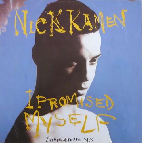 Cover Nick Kamen - I Promised Myself (Independiente Mix) (12, Maxi) Schallplatten Ankauf