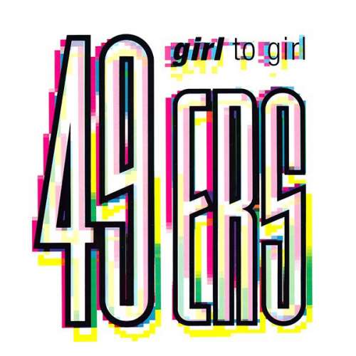 Cover 49ers - Girl To Girl (12) Schallplatten Ankauf