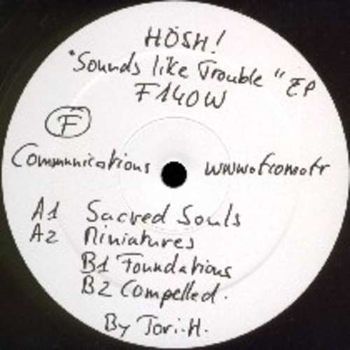 Cover Hösh! - Sounds Like Trouble EP (12, EP, Promo, W/Lbl) Schallplatten Ankauf