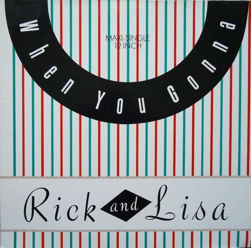 Cover Rick* And Lisa* - When You Gonna (12, Maxi) Schallplatten Ankauf
