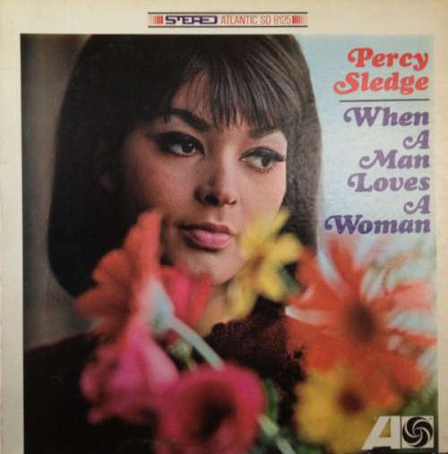 Cover Percy Sledge - When A Man Loves A Woman (LP, Album) Schallplatten Ankauf
