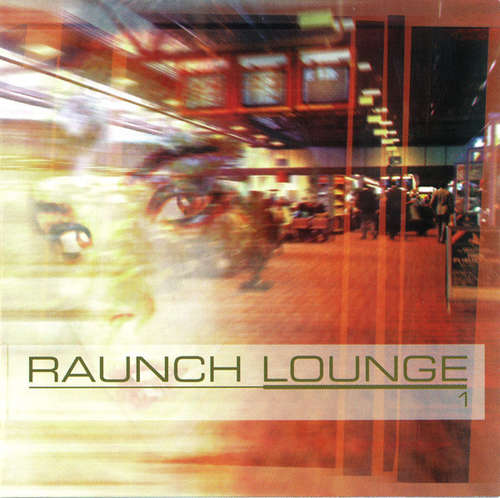 Cover Various - Raunch Lounge 1 (2xCD, Comp) Schallplatten Ankauf