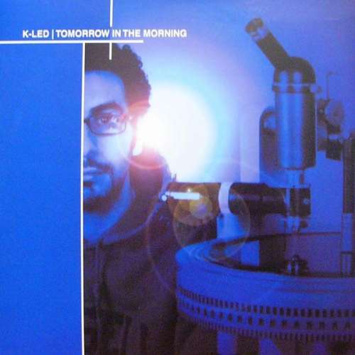Cover K-Led - Tomorrow In The Morning (2xLP, Album) Schallplatten Ankauf