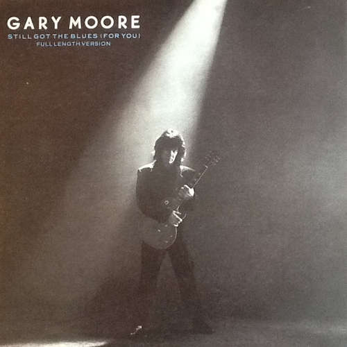 Cover Gary Moore - Still Got The Blues (For You) (12) Schallplatten Ankauf