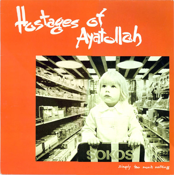 Cover Hostages Of Ayatollah - Simply Too Much Nothing (LP, Album) Schallplatten Ankauf