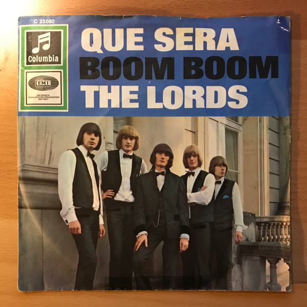 Bild The Lords - Que Sera / Boom Boom (7, Single) Schallplatten Ankauf