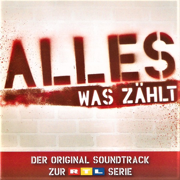 Cover Various - Alles Was Zählt - Der Original Soundtrack Zur RTL Serie (CD, Comp) Schallplatten Ankauf