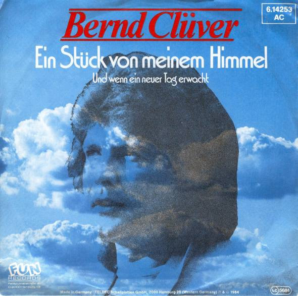 Bild Bernd Clüver - Ein Stück Von Meinem Himmel  (7, Single) Schallplatten Ankauf