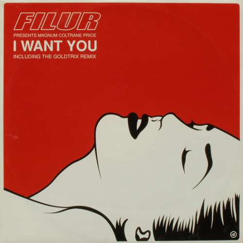 Cover Filur Presents Magnum Coltrane Price - I Want You (12) Schallplatten Ankauf