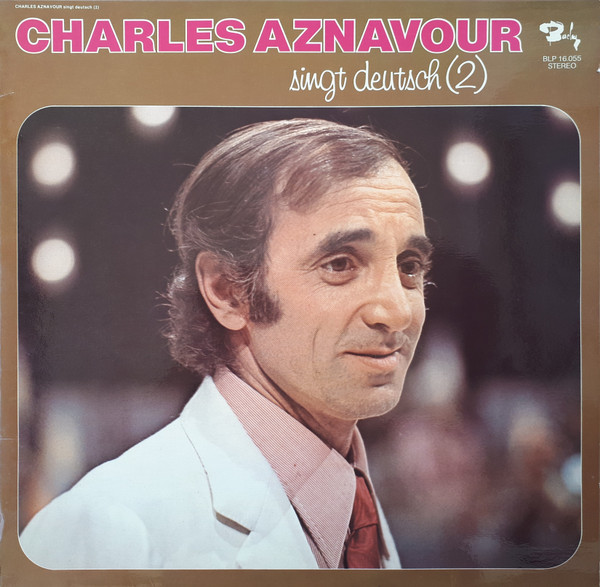 Cover Charles Aznavour - Singt Deutsch (2) (LP, Comp) Schallplatten Ankauf