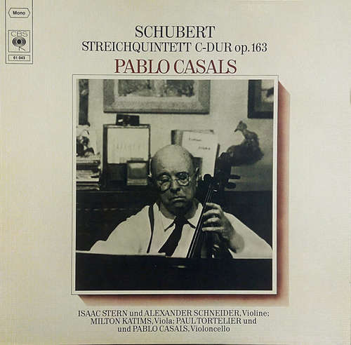 Cover Schubert* - Pablo Casals, Isaac Stern, Alexander Schneider, Milton Katims, Paul Tortelier - Streichquintett C-Dur Op. 163 (LP, Mono, RE) Schallplatten Ankauf