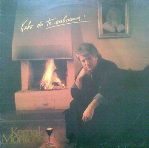 Cover Kemal Monteno - Kako Da Te Zaboravim? (LP, Album) Schallplatten Ankauf