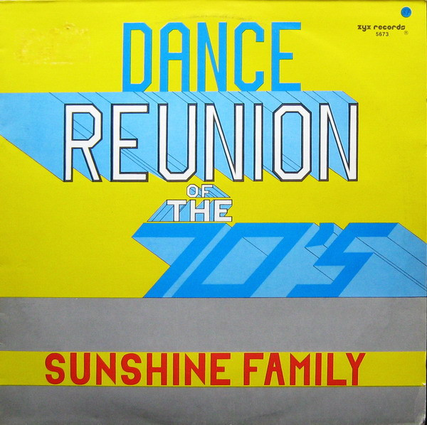 Cover Sunshine Family - Dance Reunion Of The 70's (12) Schallplatten Ankauf