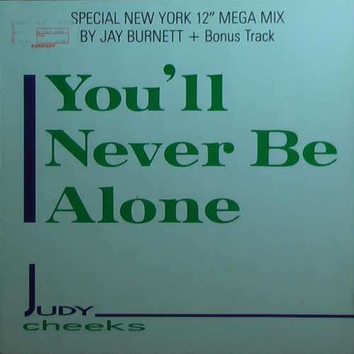 Cover Judy Cheeks - You'll Never Be Alone (12, Maxi) Schallplatten Ankauf