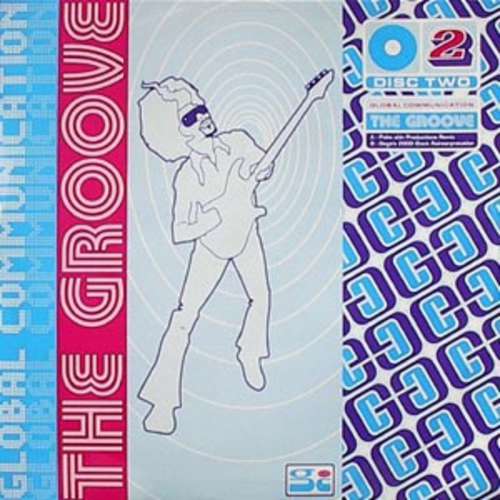 Cover Global Communication - The Groove (12, Single, Dis) Schallplatten Ankauf
