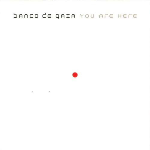 Cover Banco De Gaia - You Are Here (CD, Album, P/Mixed, Promo, Car) Schallplatten Ankauf