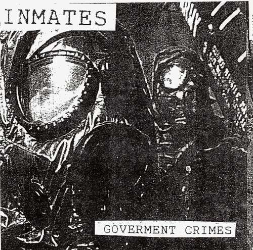Cover Inmates (2) - Government Crimes (7) Schallplatten Ankauf
