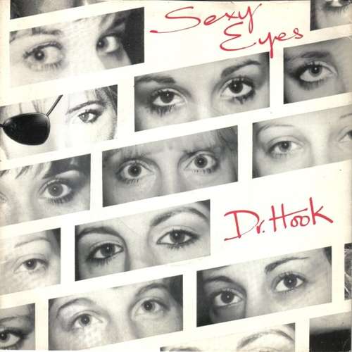 Cover Dr. Hook - Sexy Eyes (7, Single, Pic) Schallplatten Ankauf