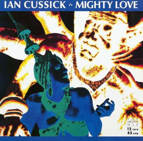 Cover Ian Cussick - Mighty Love (12, Maxi) Schallplatten Ankauf