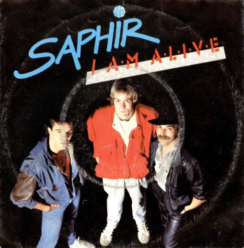 Cover Saphir - I Am Alive (7, Single) Schallplatten Ankauf