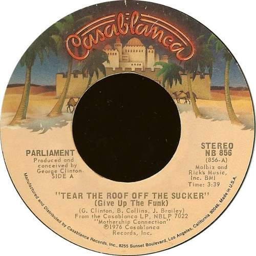 Cover Parliament - Tear The Roof Off The Sucker (Give Up The Funk) (7, Single, RP, Styrene) Schallplatten Ankauf