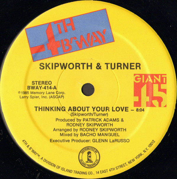 Cover Skipworth & Turner - Thinking About Your Love (12) Schallplatten Ankauf