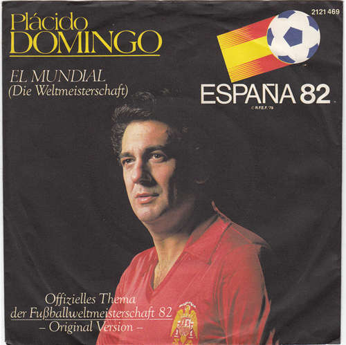 Cover Plácido Domingo* - El Mundial (Die Weltmeisterschaft) (7, Single) Schallplatten Ankauf