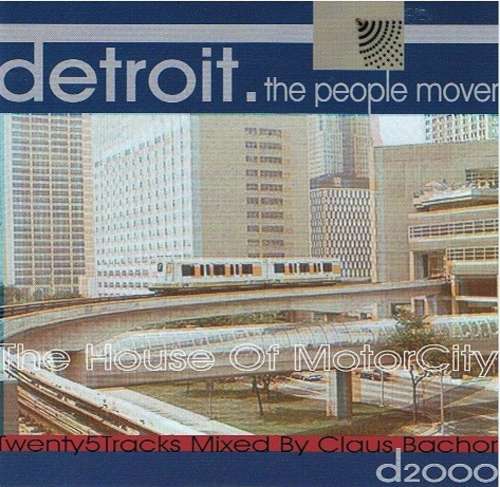 Cover Detroit. The People Mover - The House Of Motorcity Schallplatten Ankauf