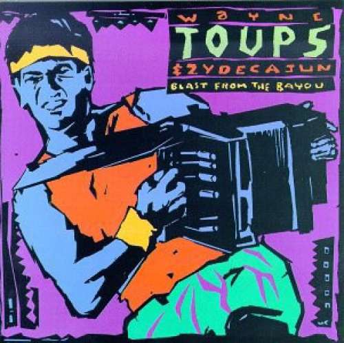 Cover Wayne Toups & Zydecajun - Blast From The Bayou (LP, Album, Promo) Schallplatten Ankauf