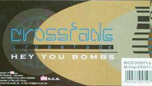 Cover Crossfade - Hey, You Bombs (12) Schallplatten Ankauf