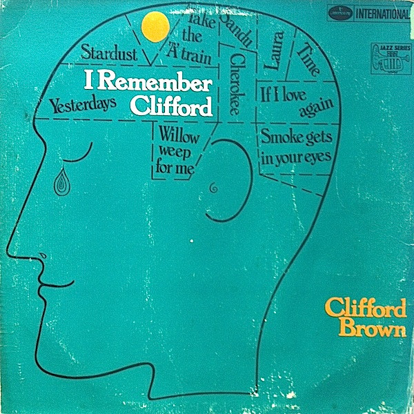 Cover Clifford Brown - I Remember Clifford (LP, Comp) Schallplatten Ankauf
