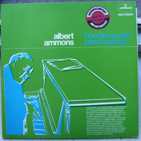 Cover Albert Ammons - Boogie Woogie Piano Stylings (LP, Mono, RE) Schallplatten Ankauf