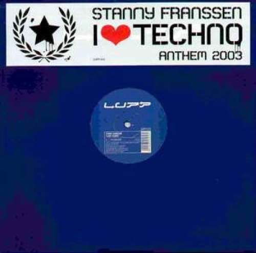 Cover Stanny Franssen - I ♥ Techno Anthem 2003 (12) Schallplatten Ankauf