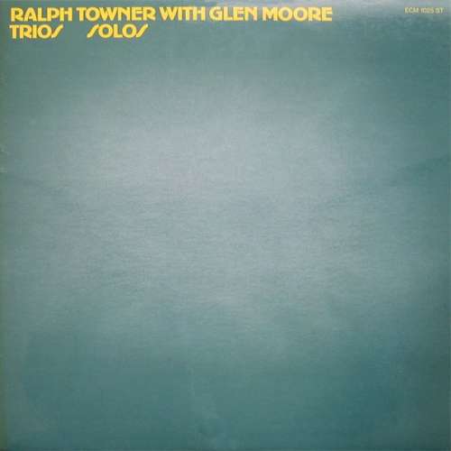 Cover Ralph Towner With Glen Moore - Trios / Solos (LP, Album) Schallplatten Ankauf